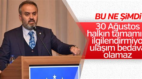 Bursa belediye başkanı 30 ağustos açıklaması